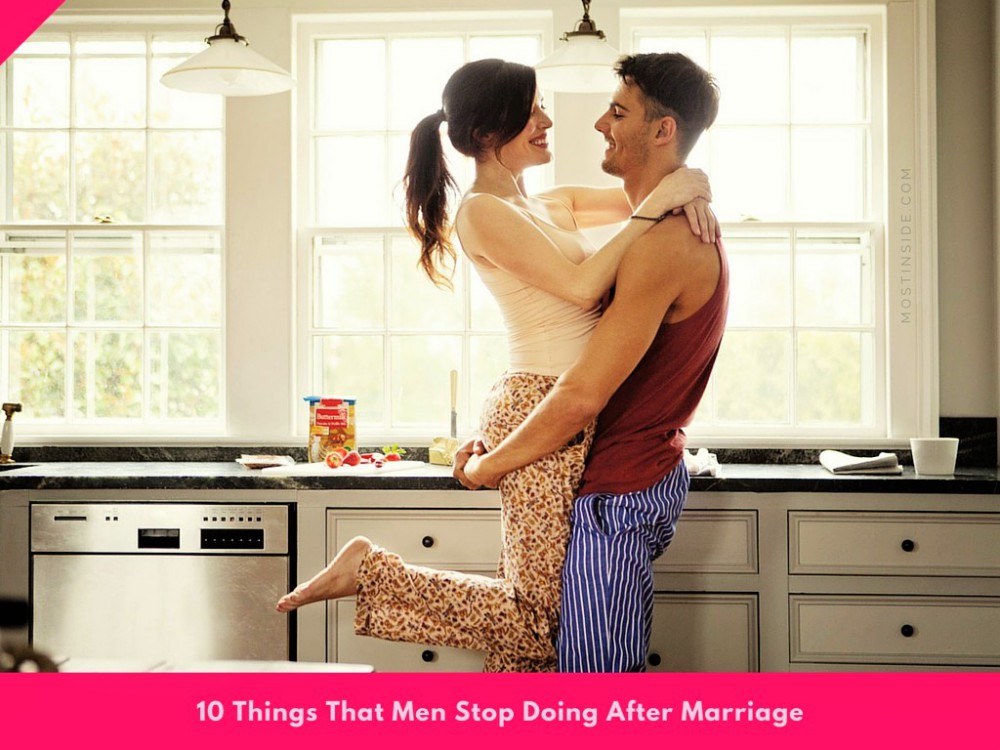 10 Things That Men Stop Doing After Marriage