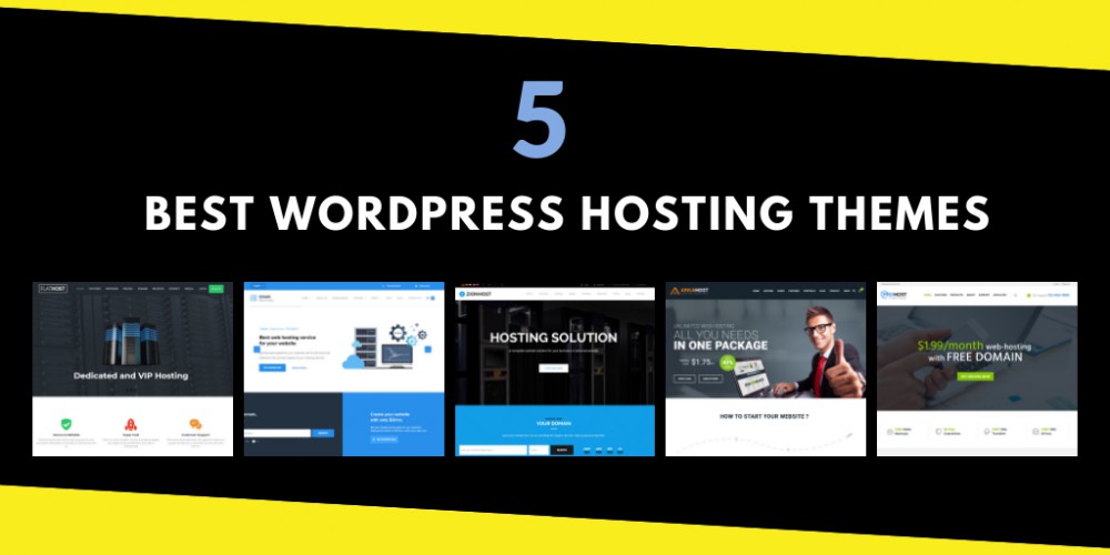 5 Best WordPress Hosting Themes